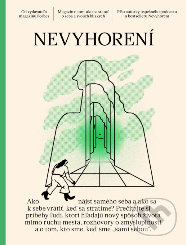 Levně Nevyhorení (01/2022) (Magazín o tom, ako sa starať o seba a svojich blízkych) - kniha z kategorie Humanitné a spoločenské vedy