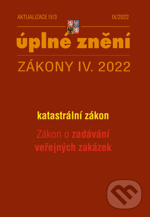 Levně Aktualizace IV/3 - zákon o zadávání veřejných zakázek, katastrální zákon