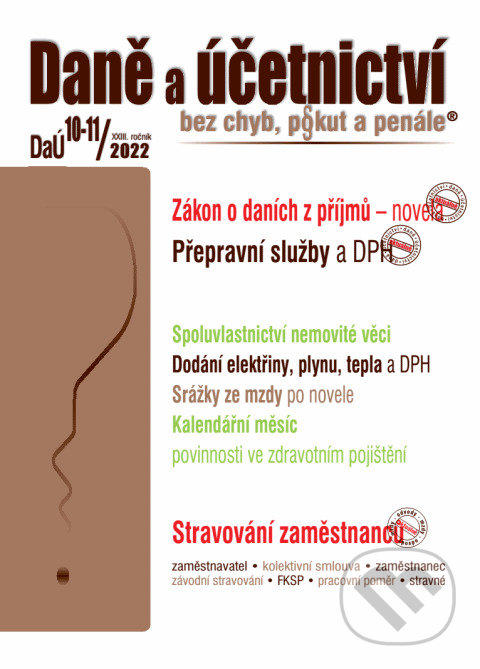 Levně Daně a účetnictví bez chyb, pokut a penále č. 10-11 / 2022 - Platební neschopnosti zaměstnavatele – změny