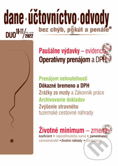 Levně Dane, účtovníctvo, odvody č. 10-11 / 2022 - Paušálne výdavky – evidencia - kniha z kategorie Účtovníctvo a dane