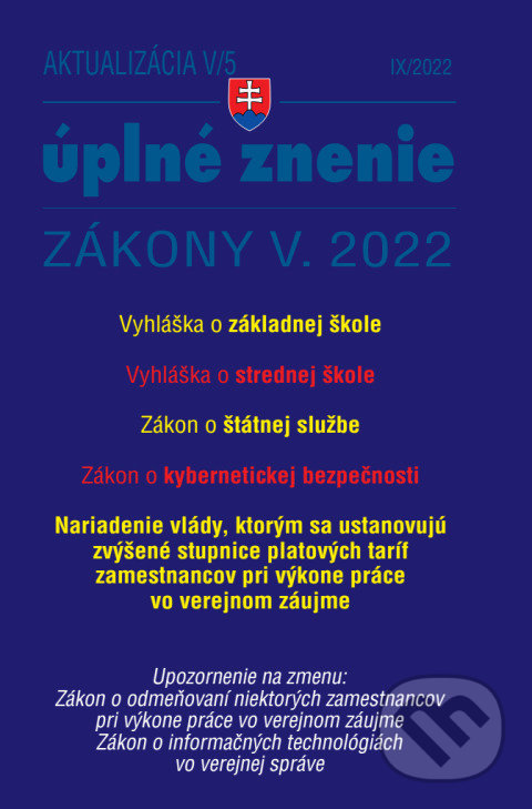 Levně Aktualizácia V/5 / 2022 - štátna služba, inf. technológie verejnej správy - kniha z kategorie Právo