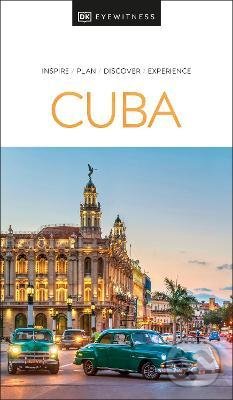 Levně Cuba - DK Eyewitness - kniha z kategorie Sprievodcovia Amerikou