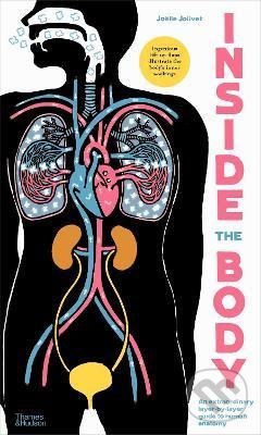 Levně Inside the Body - Joelle Jolivet - kniha z kategorie Biológia