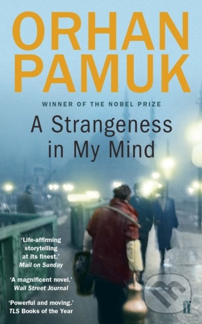 Levně A Strangeness in My Mind - Orhan Pamuk - kniha z kategorie Beletria