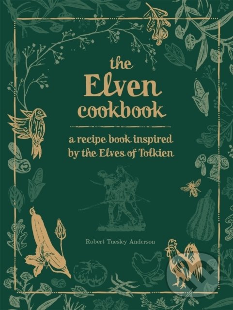 Kniha: The Elven Cookbook (Robert Tuesley Anderson)