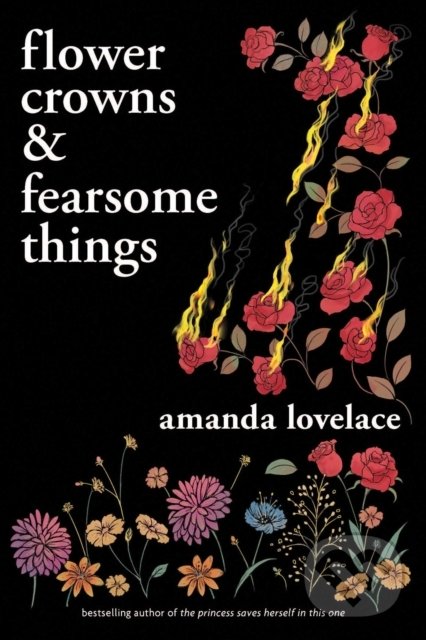 Levně Flower Crowns and Fearsome Things - Amanda Lovelace - kniha z kategorie Poézia