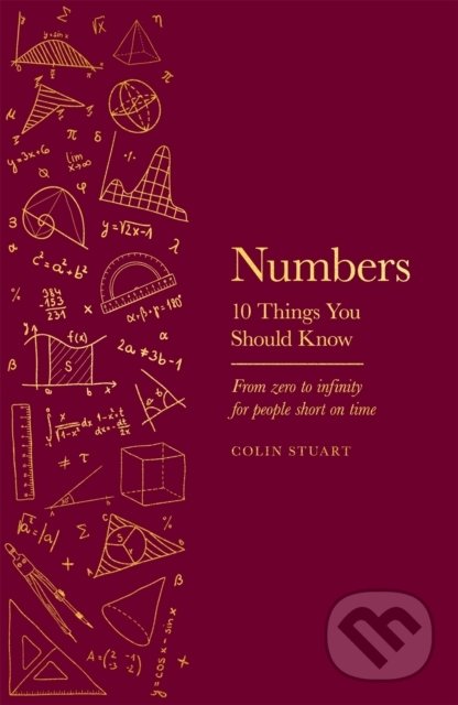 Levně Numbers (10 Things You Should Know) - Colin Stuart - kniha z kategorie Matematika