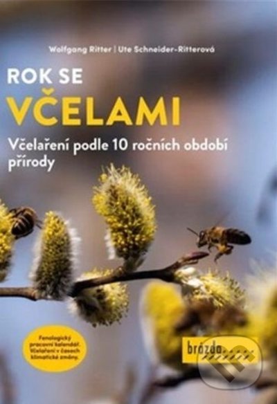 Levně Rok se včelami (Včelaření podle 10 ročních období přírody) - kniha z kategorie Odborné a náučné