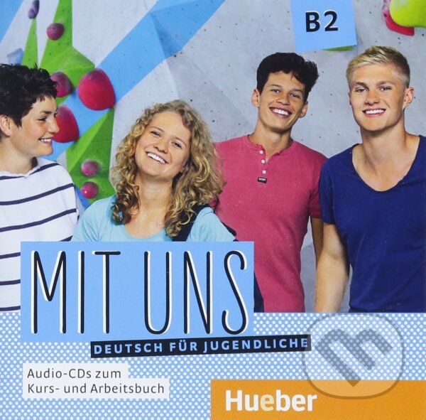 Levně Mit uns! B2 (2 Audio-CDs zum Kurs- und Arbeitsbuch) - audiokniha z kategorie Jazykové učebnice a slovníky