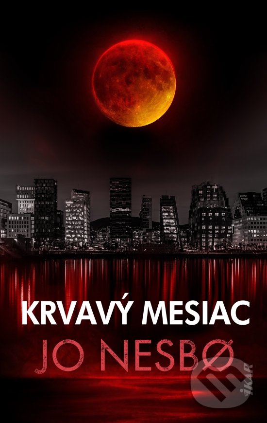 Krvavý mesiac - Jo Nesbo, Ikar, 2022