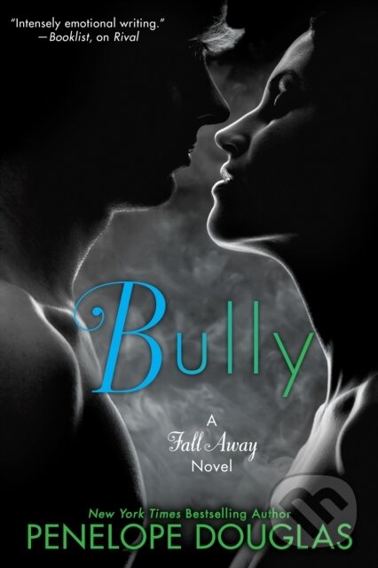 E-kniha: Bully (Penelope Douglas). Penguin Books, 2014