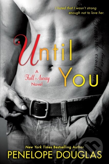 E-kniha: Until You (Penelope Douglas). Penguin Books, 2014