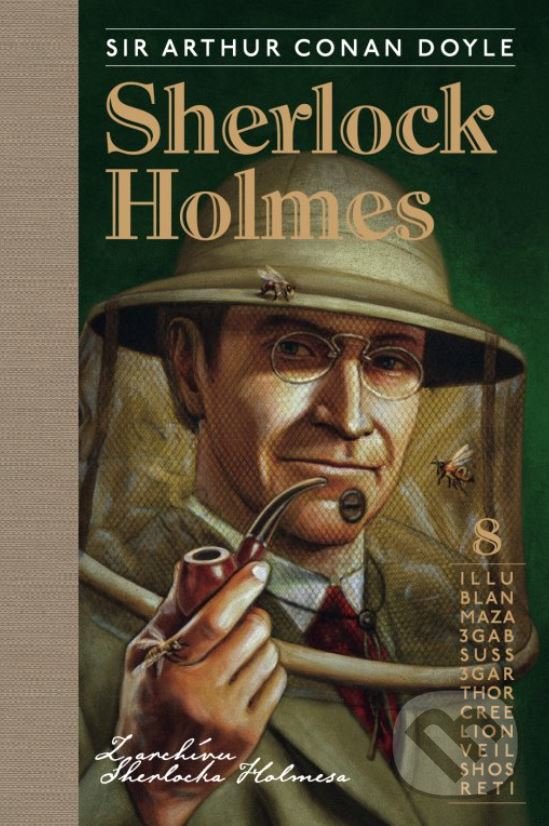 Levně Sherlock Holmes 8: Z archívu Sherlocka Holmesa - Arthur Conan Doyle, Julo Nagy (ilustrátor) - kniha z kategorie Detektívky