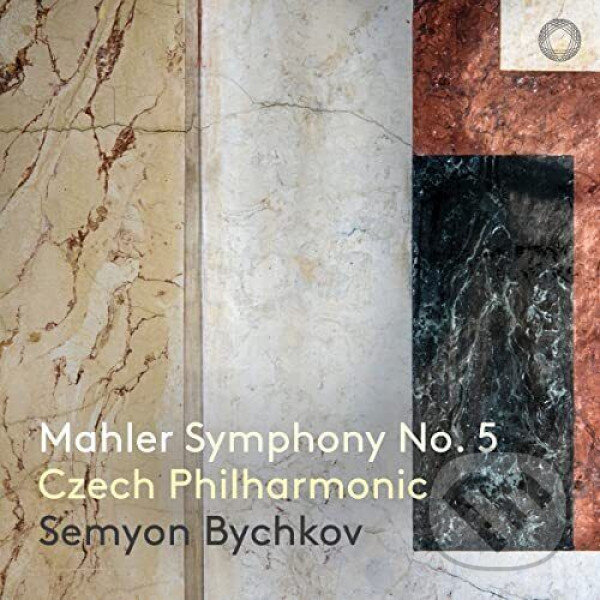 Hudobné CD: Česká filharmonie, Semjon Byčkov: Gustav Mahler - Symphony No.5 in C sharp minor (Hudobné albumy)