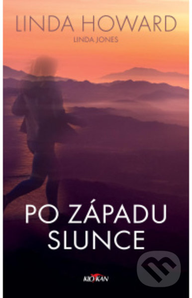 Levně Po západu slunce - Linda Howard - kniha z kategorie Beletria
