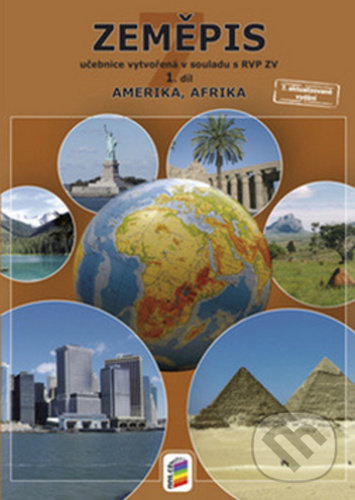 Levně Zeměpis pro 7. ročník 1. díl (Amerika, Afrika) - kniha z kategorie Základné školy