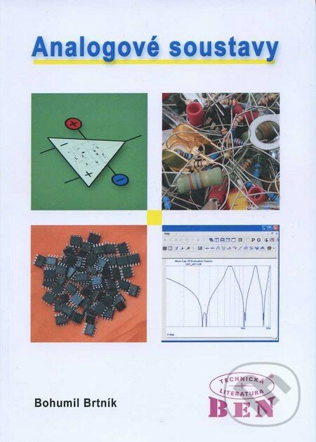 Analogové soustavy - Bohumil Brtník, BEN - technická literatura, 2013