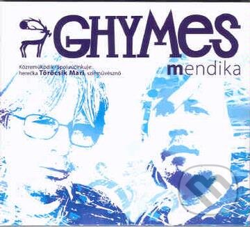 Ghymes: Mendika / Koleda - Ghymes, Hudobné albumy, 2011
