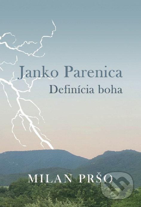 Levně Janko Parenica – Definícia boha - Milan Pršo - kniha z kategorie Spoločenská beletria