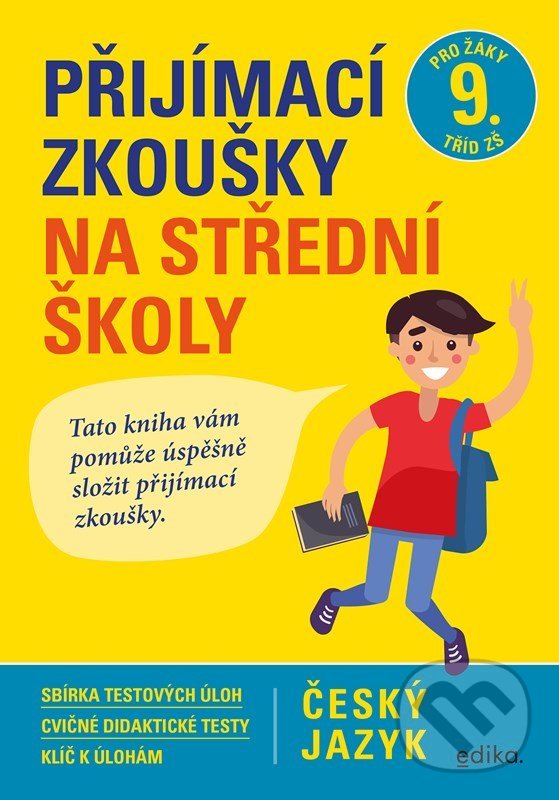 Levně Přijímací zkoušky na střední školy – český jazyk - Vlasta Gazdíková, František Brož, Pavla Brožová - kniha z kategorie 2. stupeň