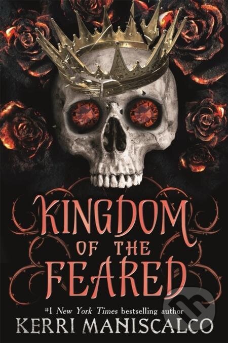 E-kniha: Kingdom of the Feared (Kerri Maniscalco). Hodder and Stoughton, 2022