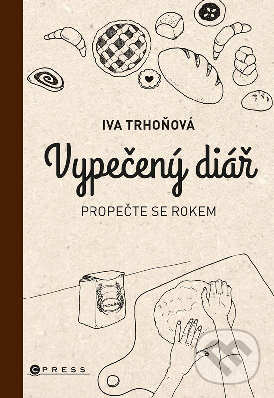 Levně Vypečený diář (Propečte se rokem) - Iva Trhoňová