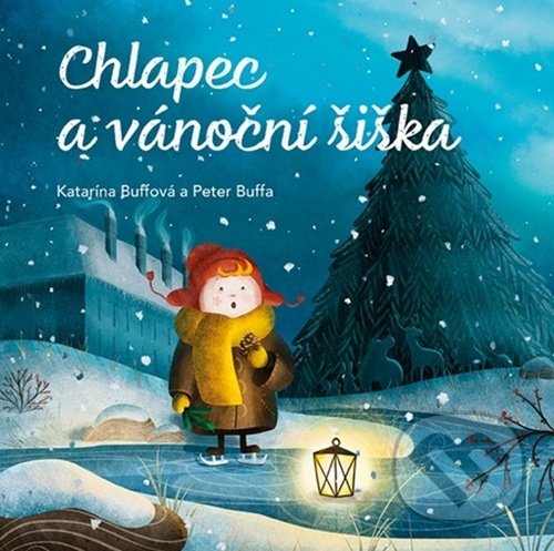 Levně Chlapec a vánoční šiška - Katarína Buffová, Peter Buffa - kniha z kategorie Beletria