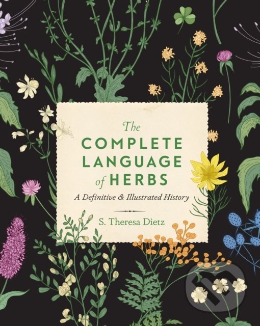 Levně The Complete Language of Herbs 8 (A Definitive and Illustrated History) - kniha z kategorie Zdravie a životný štýl