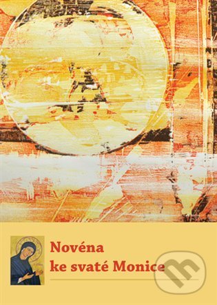 Levně Novéna ke svaté Monice - kniha z kategorie Duchovný život