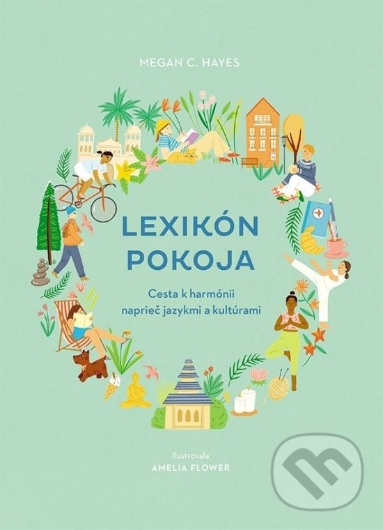 Levně Lexikón pokoja - Megan C. Hayes - kniha z kategorie Sebarozvoj