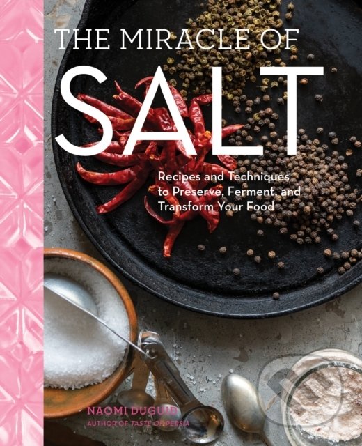 Levně Miracle of Salt - Naomi Duguid - kniha z kategorie Kuchárky