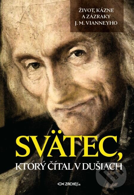 E-kniha: Svätec, ktorý čítal v dušiach (Zachej). Zachej, 2020
