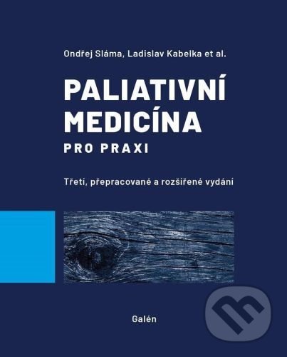 Levně Paliativní medicína pro praxi - Ladislav Kabelka - kniha z kategorie Odborné a náučné