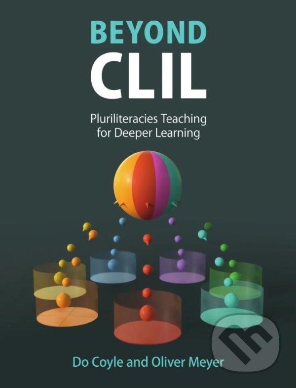 Levně Beyond CLIL (Pluriliteracies Teaching for Deeper Learning) - kniha z kategorie Humanitné a spoločenské vedy
