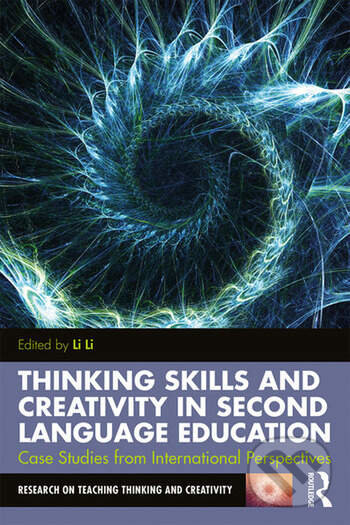 Levně Thinking Skills and Creativity in Second Language Education - kniha z kategorie Humanitné a spoločenské vedy