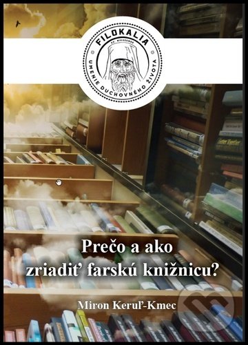 Levně Prečo a ako zriadiť farskú knižnicu? - kniha z kategorie Náboženská literatúra