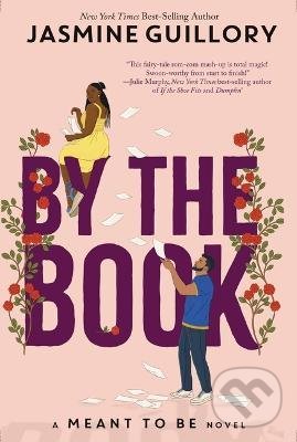 Levně By the Book : A Meant to Be Novel - Jasmine Guillory - kniha z kategorie Beletria
