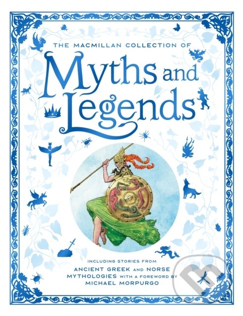 Levně The ᴍacmillan Collection of Myths and Legends - kniha z kategorie Fantasy