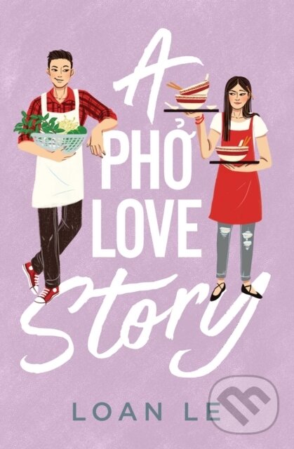 E-kniha: A Pho Love Story (Loan Le). Simon & Schuster, 2021