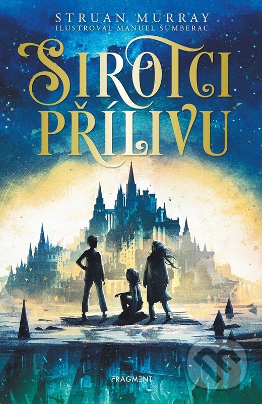 Levně Sirotci přílivu - Struan Murray - kniha z kategorie Sci-fi, fantasy a komiksy