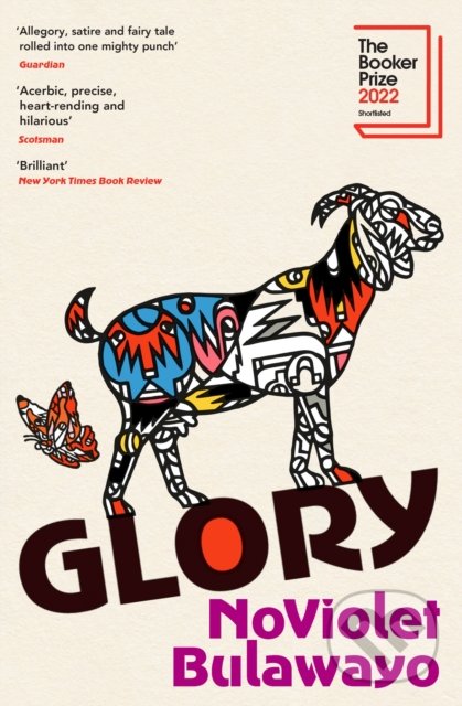 Levně Glory - NoViolet Bulawayo - kniha z kategorie Spoločenská beletria