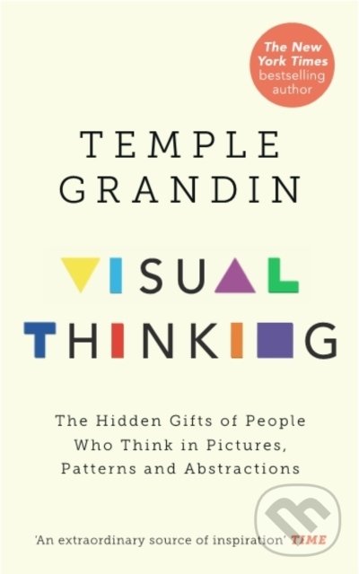 Levně Visual Thinking (The Hidden Gifts of People Who Think in Pictures, Patterns and Abstractions) - kniha z kategorie Humanitné a spoločenské vedy