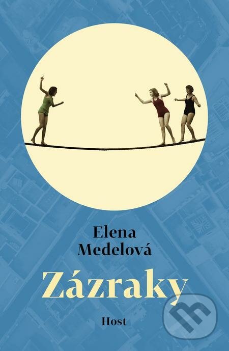 E-kniha: Zázraky (Elena Medel). Host, 2022