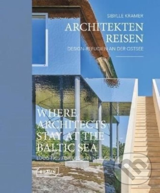 Kniha Where Architects Stay at the Baltic Sea (Bilingual edition)