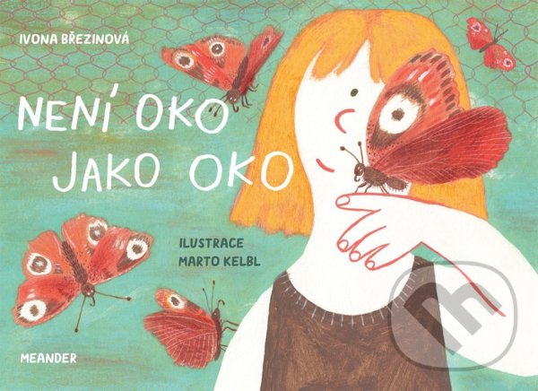 Levně Není oko jako oko - Ivona Březinová - kniha z kategorie Básničky