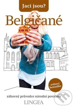 Levně Jací jsou? - Belgičané - kniha z kategorie Beletria