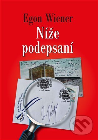 Levně Níže podepsaní - Egon Wiener - kniha z kategorie Beletria