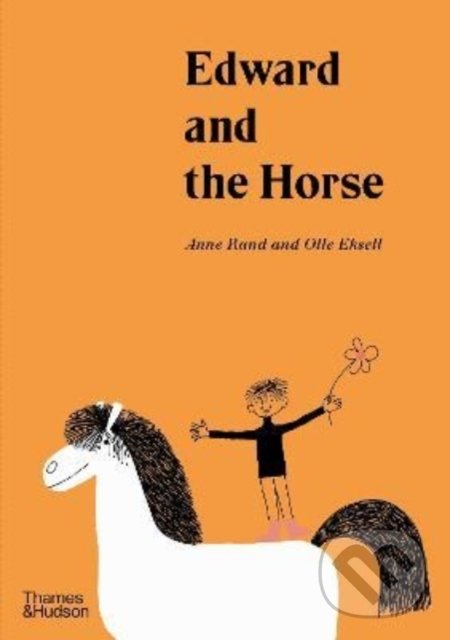 Levně Edward and the Horse - Ann Rand, Olle Eksell (ilustrátor) - kniha z kategorie Beletria