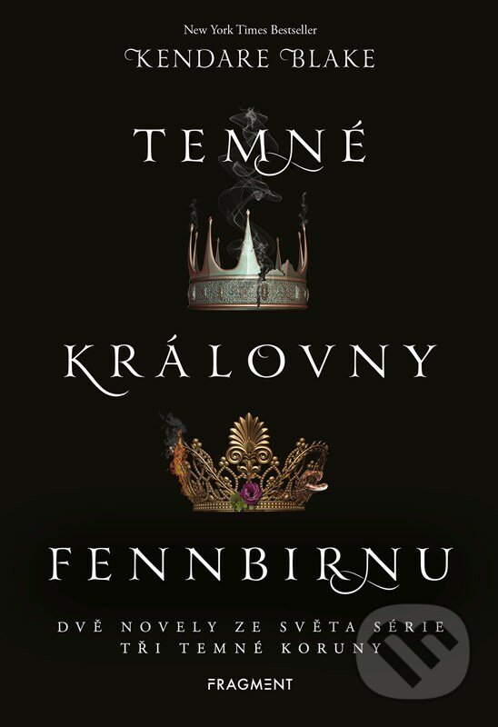 E-kniha: Temné královny Fennbirnu (Kendare Blake). Nakladatelství Fragment, 2022