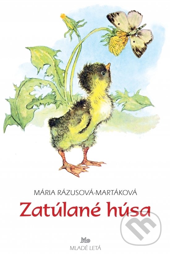 Levně Zatúlané húsa - Mária Rázusová-Martáková, Ladislav Nesselman (ilustrátor) - kniha z kategorie Pre deti a mládež